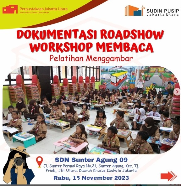 Roadshow Workshop Membaca Bersama Suku Dinas Perpustakaan Dan Kearsipan Kota Administrasi Jakarta Utara